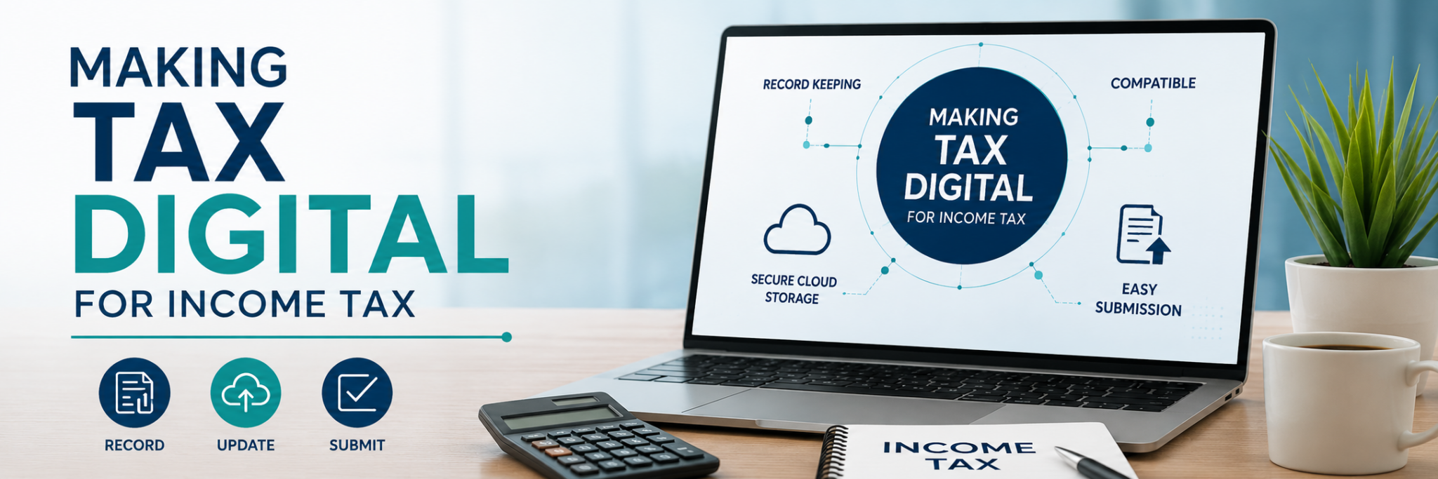 Making Tax Digital for Income Tax banner showing laptop with record keeping